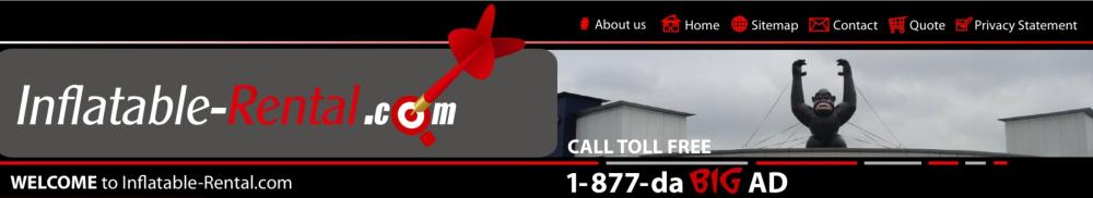 Welcome to Inflatable-Rental.com. Rent a rooftop inflatable gorilla or dancing inflatables. Call toll free 1-877-da BIG AD.